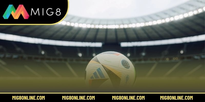 4 loại kèo bóng đá phổ biến tại MIG8
