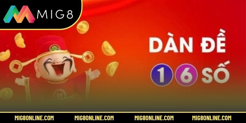 Những sai lầm cần tránh khi chơi dàn 16 số