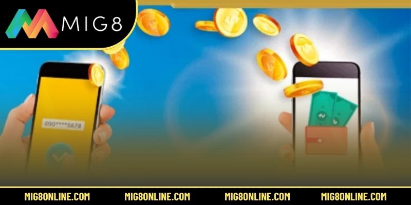 Quy trình nạp tiền MIG8 chi tiết