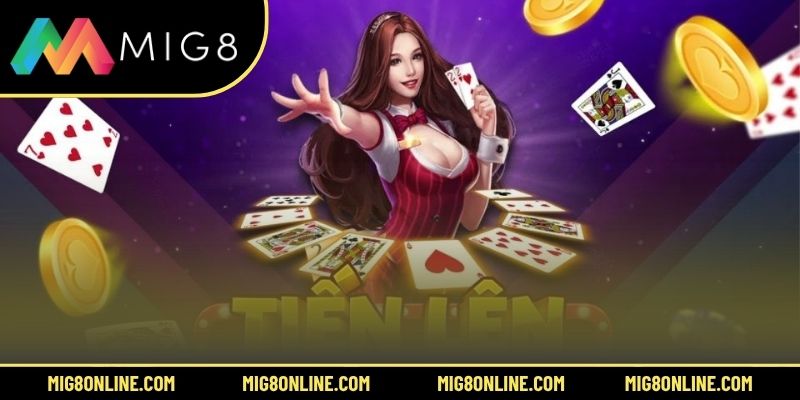 Tìm hiểu về trò đánh bài Tiến Lên