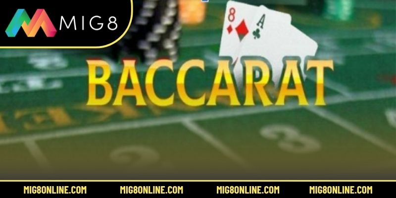 Tip áp dụng luật chơi Baccarat dễ thắng lớn
